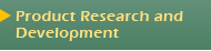 Product Research and Development